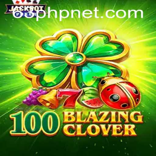Exploring the Exciting World of 100BlazingClover and the Enigmatic 63PHP