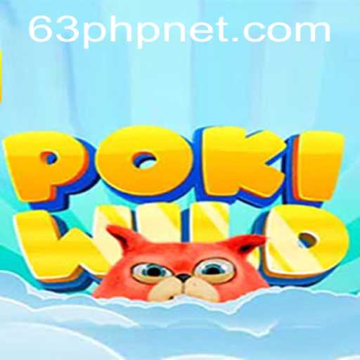 Exploring the Fascinating World of PokiWild: An Innovative Gaming Experience with 63PHP